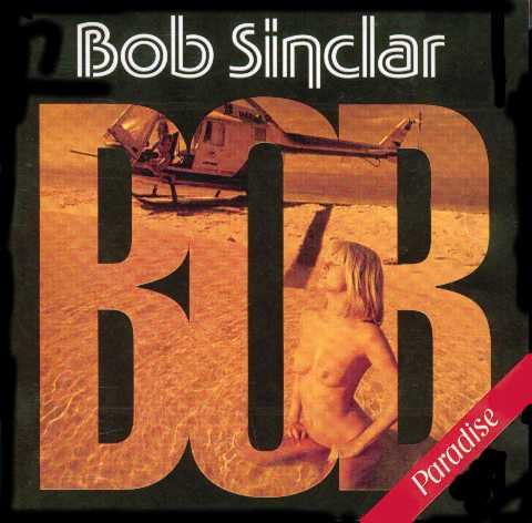 Bob Sinclar - Paradise