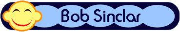 � www.bobsinclar.fr.st